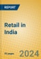 Retail in India - Product Thumbnail Image