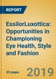 EssilorLuxottica: Opportunities in Championing Eye Health, Style and Fashion- Product Image