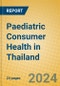 Paediatric Consumer Health in Thailand - Product Image