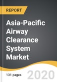 Asia-Pacific Airway Clearance System Market 2019-2028- Product Image