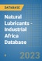 Natural Lubricants - Industrial Africa Database - Product Image