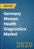 Germany Women Health Diagnostics Market 2019-2025- Product Image