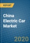 China Electric Car Market 2019-2025 - Product Thumbnail Image