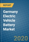 Germany Electric Vehicle Battery Market 2019-2025- Product Image