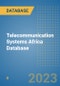 Telecommunication Systems Africa Database - Product Image