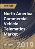 North America Commercial Vehicle Telematics Market (2018 - 2024)- Product Image