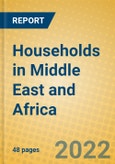 Households in Middle East and Africa- Product Image
