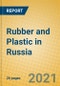 Rubber and Plastic in Russia - Product Thumbnail Image