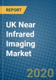 UK Near Infrared Imaging Market 2019-2025- Product Image