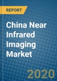 China Near Infrared Imaging Market 2019-2025- Product Image