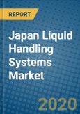 Japan Liquid Handling Systems Market 2019-2025- Product Image