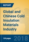 Global and Chinese Cold Insulation Materials Industry, 2018 Market Research Report- Product Image