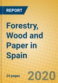 Forestry, Wood and Paper in Spain- Product Image
