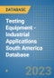 Testing Equipment - Industrial Applications South America Database - Product Thumbnail Image