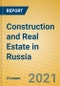 Construction and Real Estate in Russia - Product Thumbnail Image