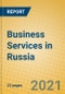 Business Services in Russia - Product Thumbnail Image