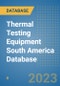 Thermal Testing Equipment South America Database - Product Thumbnail Image
