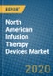 North American Infusion Therapy Devices Market 2019-2025 - Product Thumbnail Image