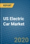 US Electric Car Market 2019-2025 - Product Image
