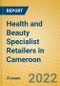Health and Beauty Specialist Retailers in Cameroon - Product Image
