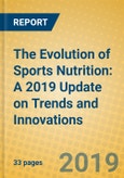The Evolution of Sports Nutrition: A 2019 Update on Trends and Innovations- Product Image