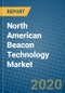North American Beacon Technology Market 2019-2025 - Product Thumbnail Image