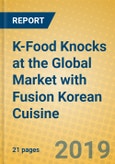 K-Food Knocks at the Global Market with Fusion Korean Cuisine- Product Image