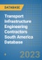 Transport Infrastructure Engineering Contractors South America Database - Product Thumbnail Image