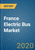 France Electric Bus Market 2019-2025- Product Image