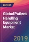Global Patient Handling Equipment Market Size, Market Share, Application Analysis, Regional Outlook, Growth Trends, Key Players, Competitive Strategies and Forecasts, 2018 to 2026 - Product Thumbnail Image