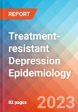 Treatment-resistant Depression - Epidemiology Forecast - 2032- Product Image