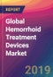 Global Hemorrhoid Treatment Devices Market Size, Market Share, Application Analysis, Regional Outlook, Growth Trends, Key Players, Competitive Strategies and Forecasts, 2018 to 2026 - Product Thumbnail Image