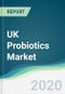 UK Probiotics Market - Forecasts from 2020 to 2025 - Product Thumbnail Image