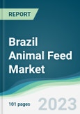 Brazil Animal Feed Market - Forecasts from 2023 to 2028- Product Image