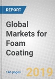 Global Markets for Foam Coating- Product Image