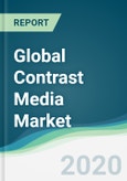 Global Contrast Media Market - Forecasts from 2020 to 2025- Product Image