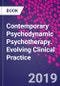 Contemporary Psychodynamic Psychotherapy. Evolving Clinical Practice - Product Thumbnail Image