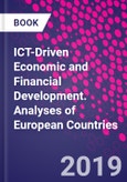 ICT-Driven Economic and Financial Development. Analyses of European Countries- Product Image