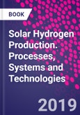 Solar Hydrogen Production. Processes, Systems and Technologies- Product Image