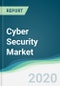 Cyber Security Market - Forecasts from 2020 to 2025 - Product Thumbnail Image