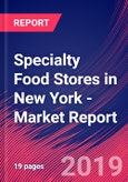 Specialty Food Stores in New York - Industry Market Research Report- Product Image