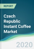 Czech Republic Instant Coffee Market - Forecasts from 2020 to 2025- Product Image
