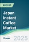 Japan Instant Coffee Market - Forecasts from 2020 to 2025 - Product Thumbnail Image