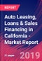 Auto Leasing, Loans & Sales Financing in California - Industry Market Research Report - Product Thumbnail Image