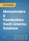 Moneylenders & Pawnbrokers South America Database - Product Thumbnail Image