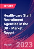 Health-care Staff Recruitment Agencies in the UK - Industry Market Research Report- Product Image