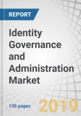 Identity Governance and Administration Market by Component (Solution and Services), Deployment Type, Organization Size, Industry Vertical (BFSI, Government and Defense, and Telecom and IT), and Region - Global Forecast to 2023- Product Image