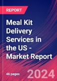Meal Kit Delivery Services in the US - Industry Market Research Report- Product Image