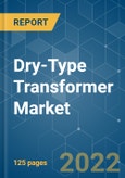 Dry-Type Transformer Market - Growth, Trends, COVID-19 Impact, and Forecasts (2022 - 2027)- Product Image