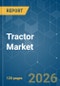 Tractor - Market Share Analysis, Industry Trends & Statistics, Growth Forecasts (2026-2031) - Product Image